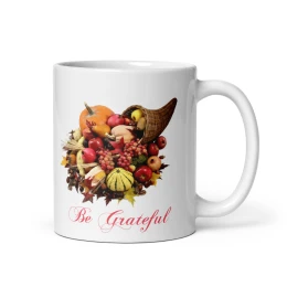 Be Grateful - White Glossy Mug