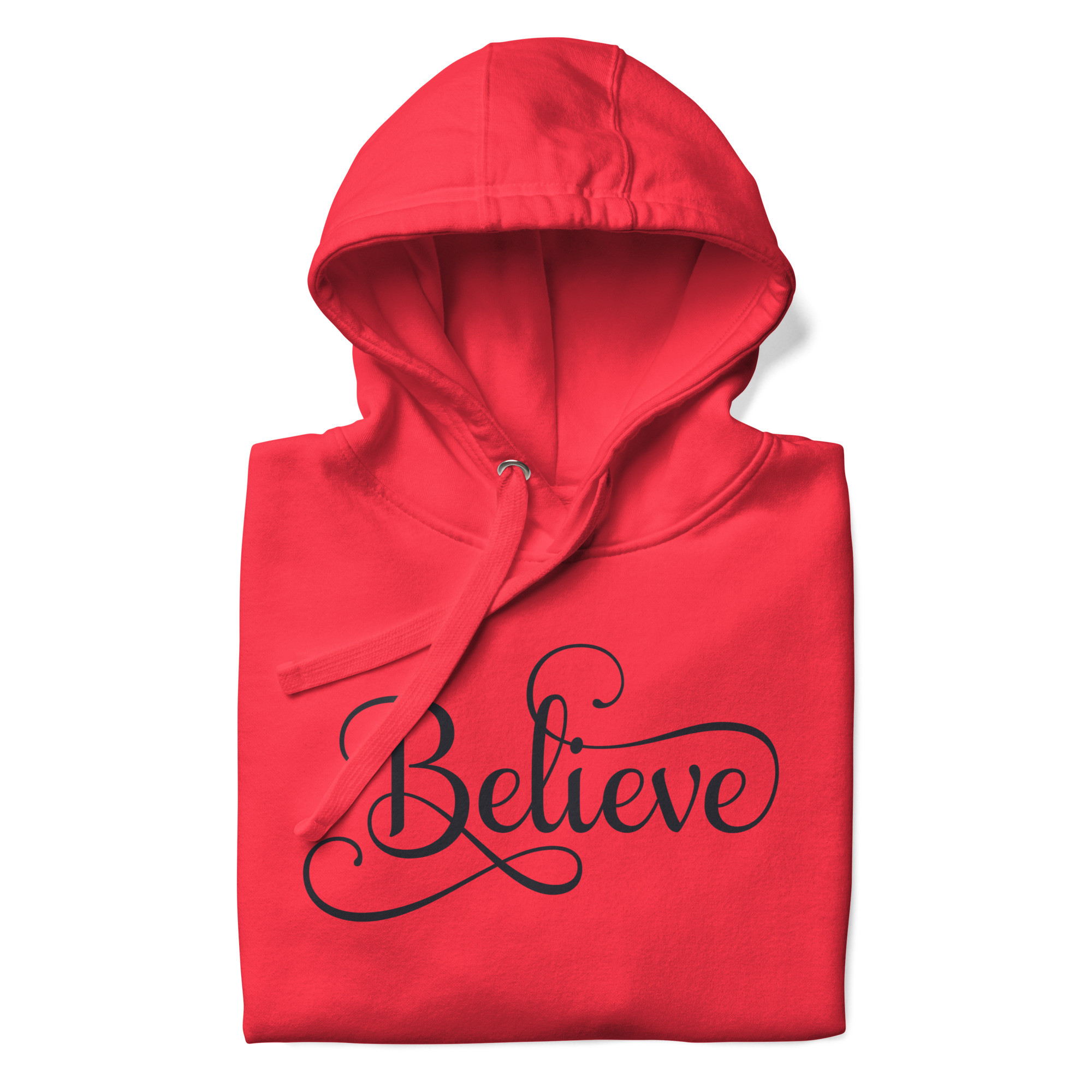 Believe Unisex Hoodie