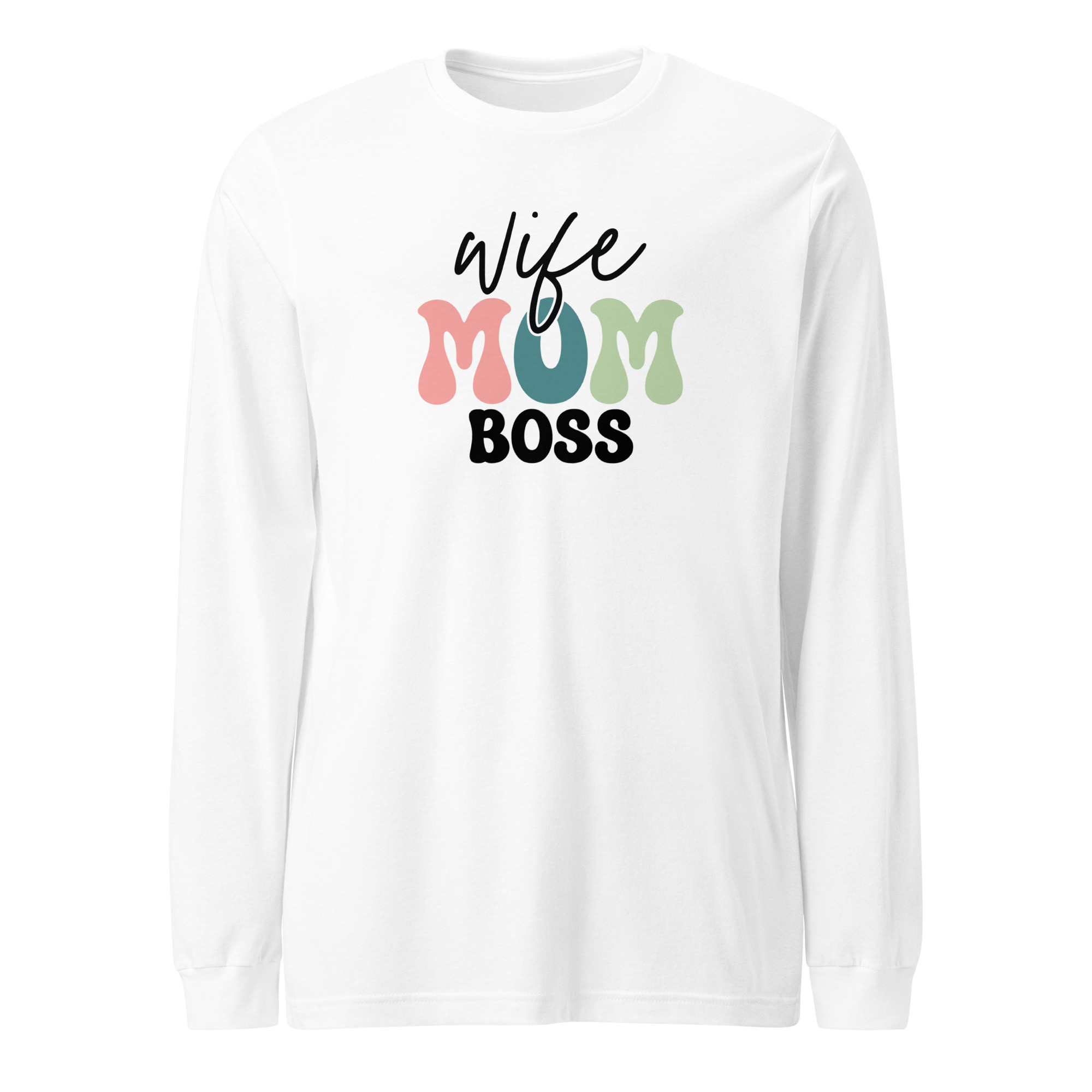 Wife Boss Unisex Long Sleeve Tee