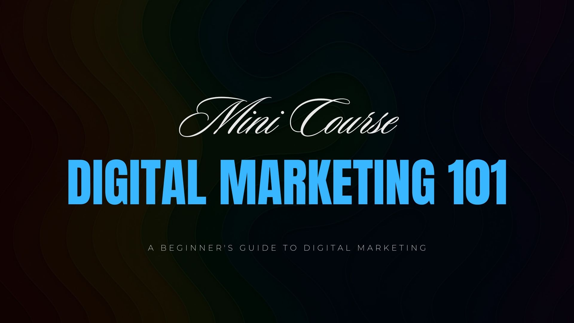 Digital Marketing 101: - Plug & Play