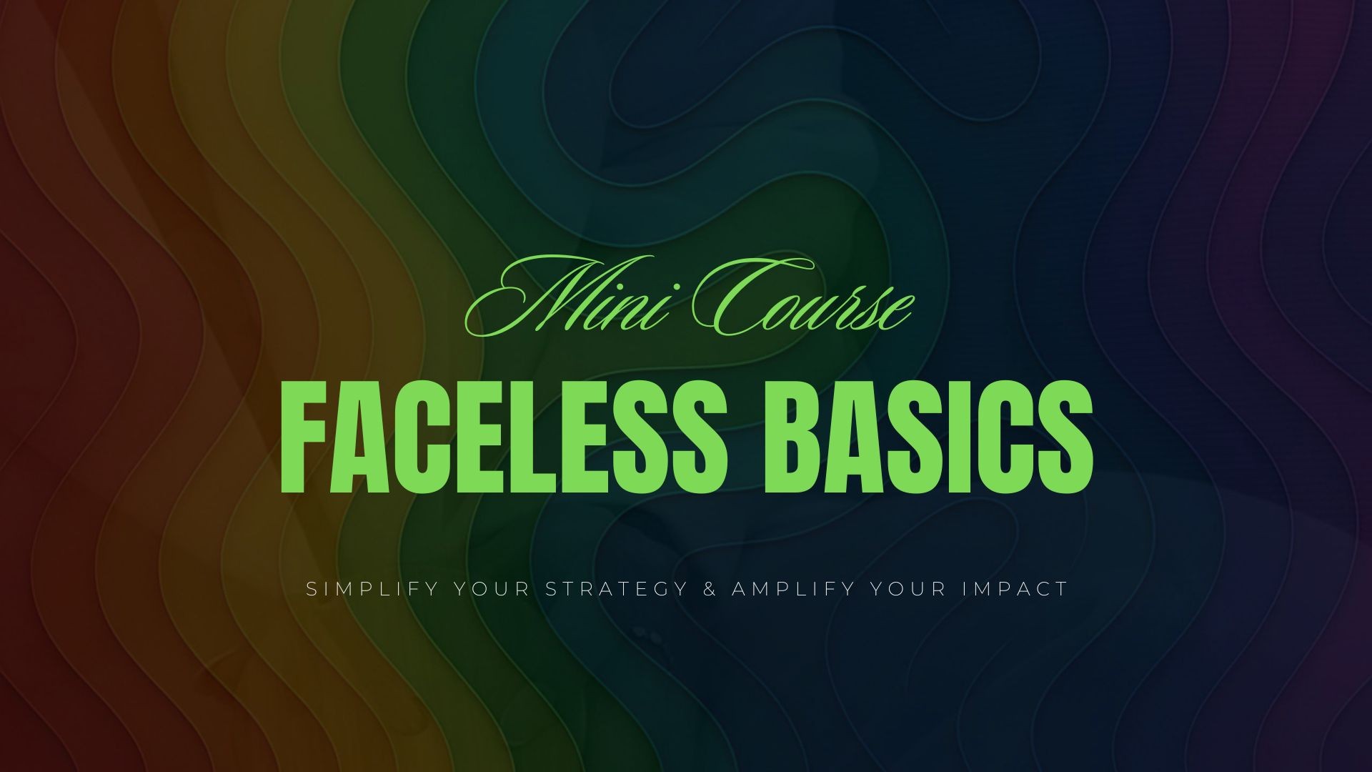 Faceless Content 101 - Plug & Play