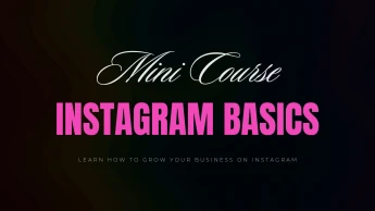 Instagram Basics 101 - Plug & Play