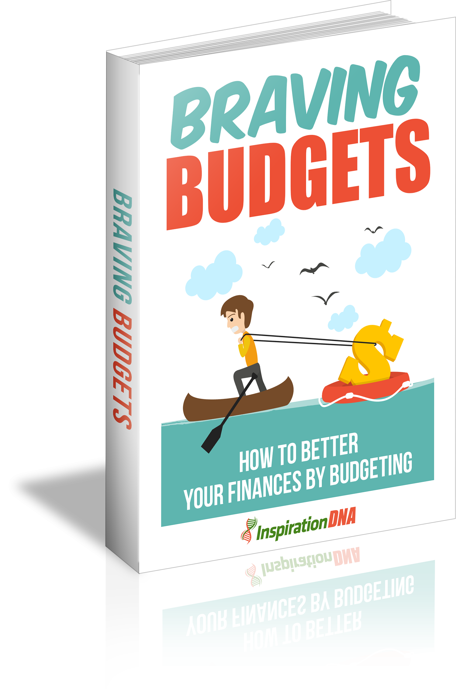 Braving Budgets