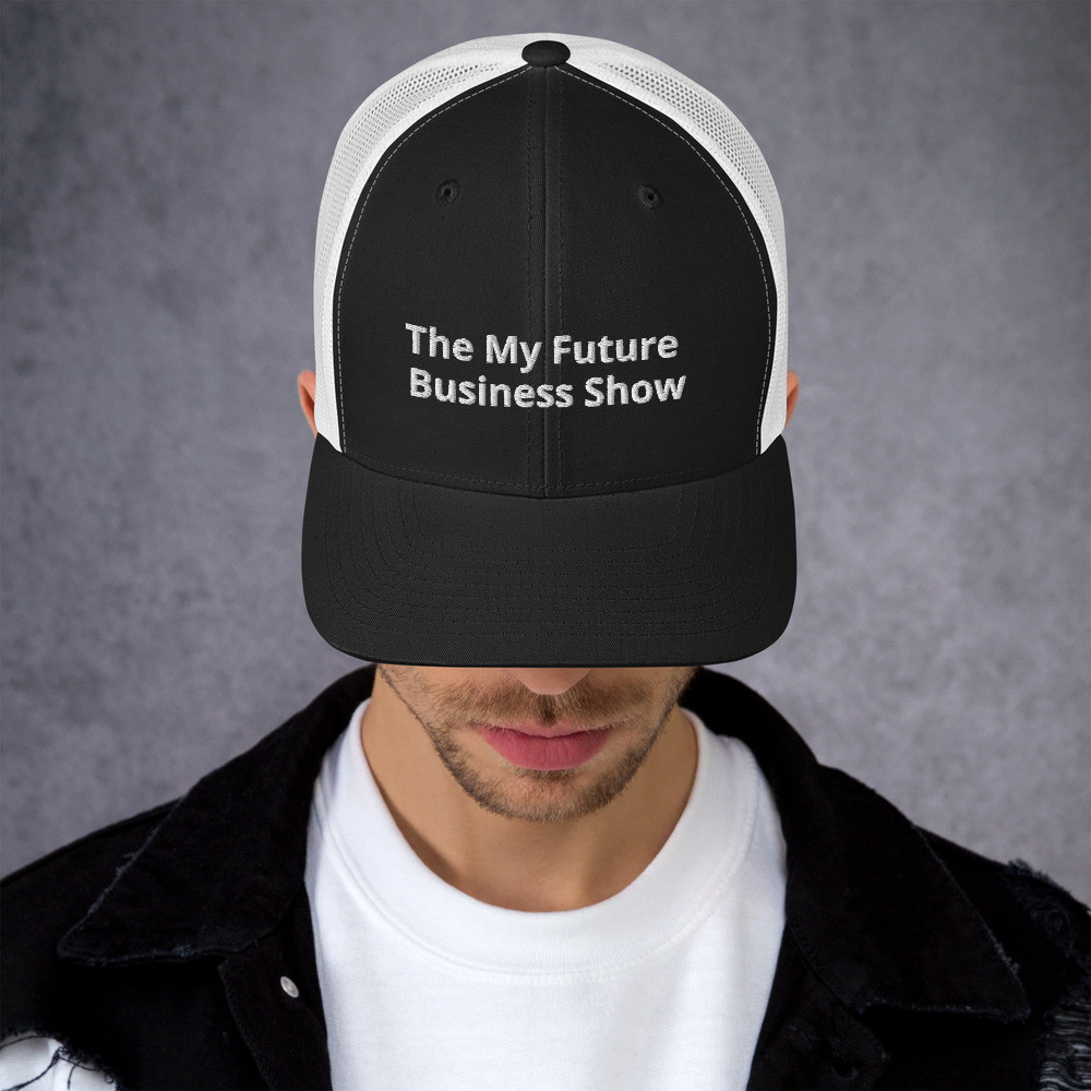 My Future Business Trucker Cap