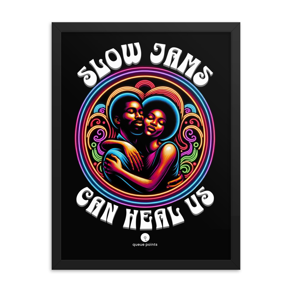 Slow Jams Can Heal Us Poster