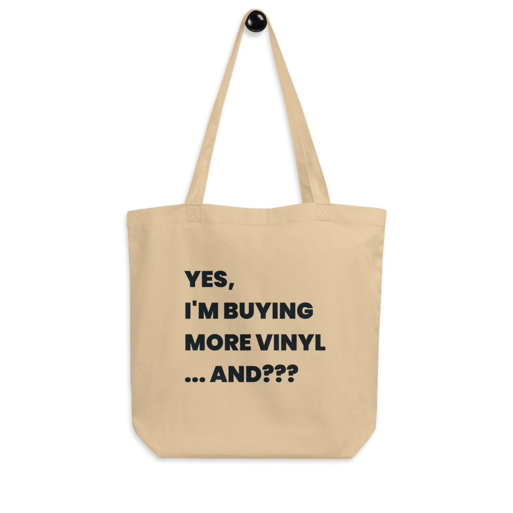 Queue Points Record Shopping Bag - "Yes, I'm Buying More Vinyl ... And???"