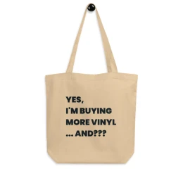 Queue Points Record Shopping Bag - "Yes, I'm Buying More Vinyl ... And???"