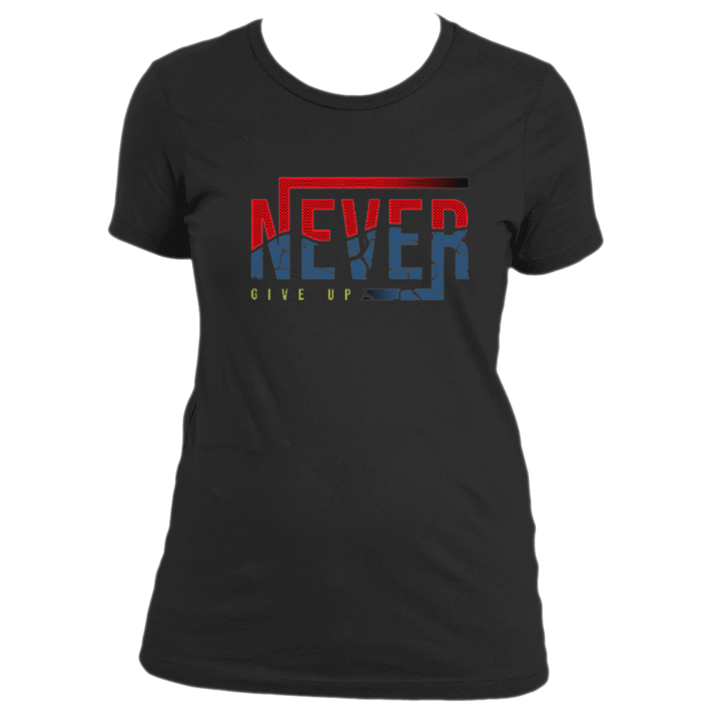 NEVER GIVE UP