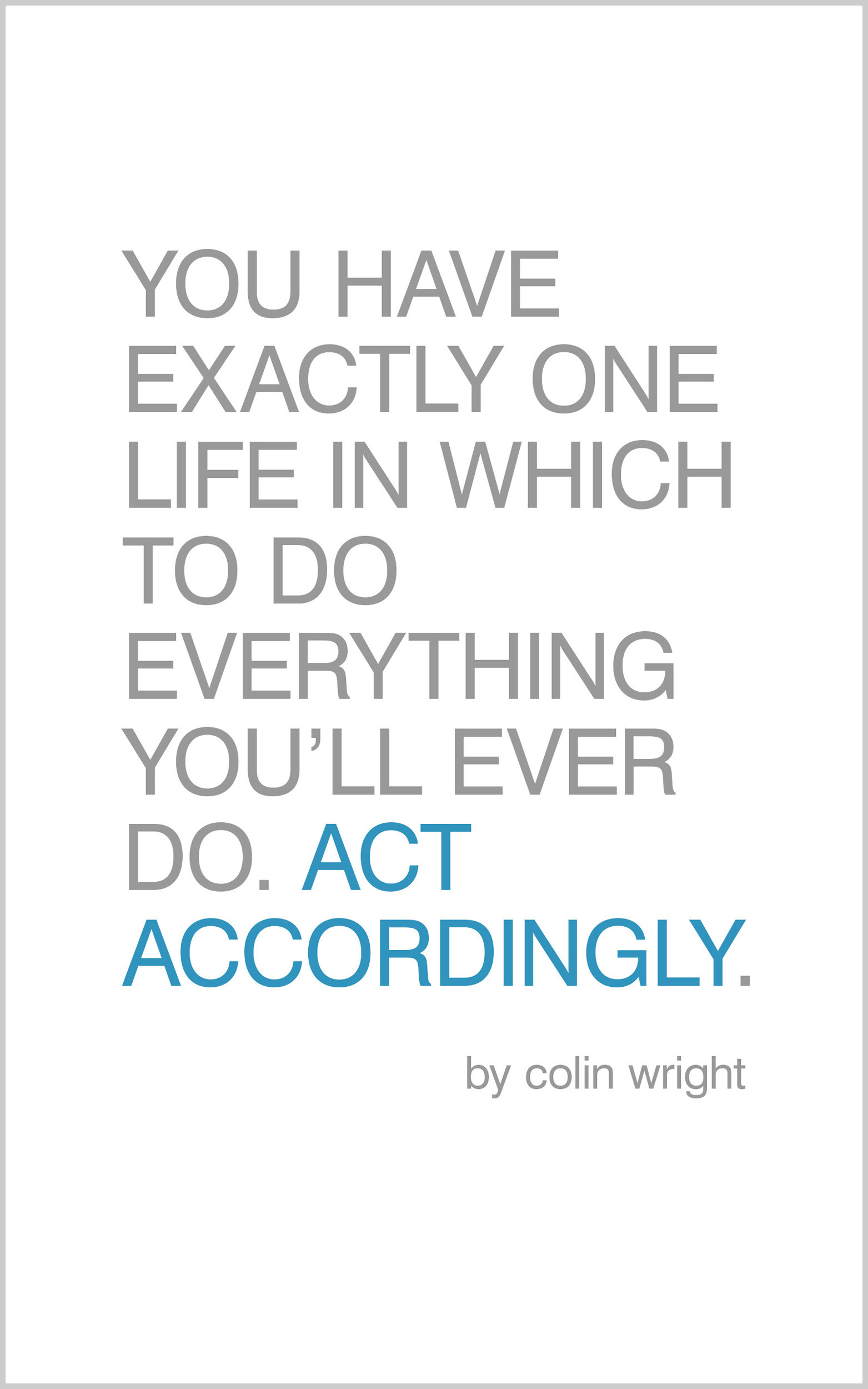 Act Accordingly