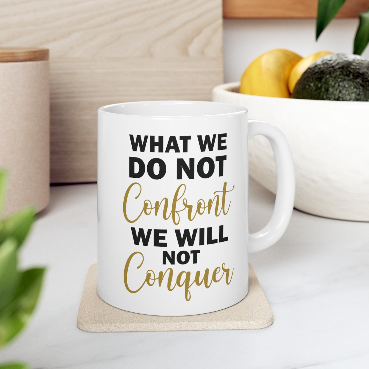 Confront & Conquer Coffee Mug 