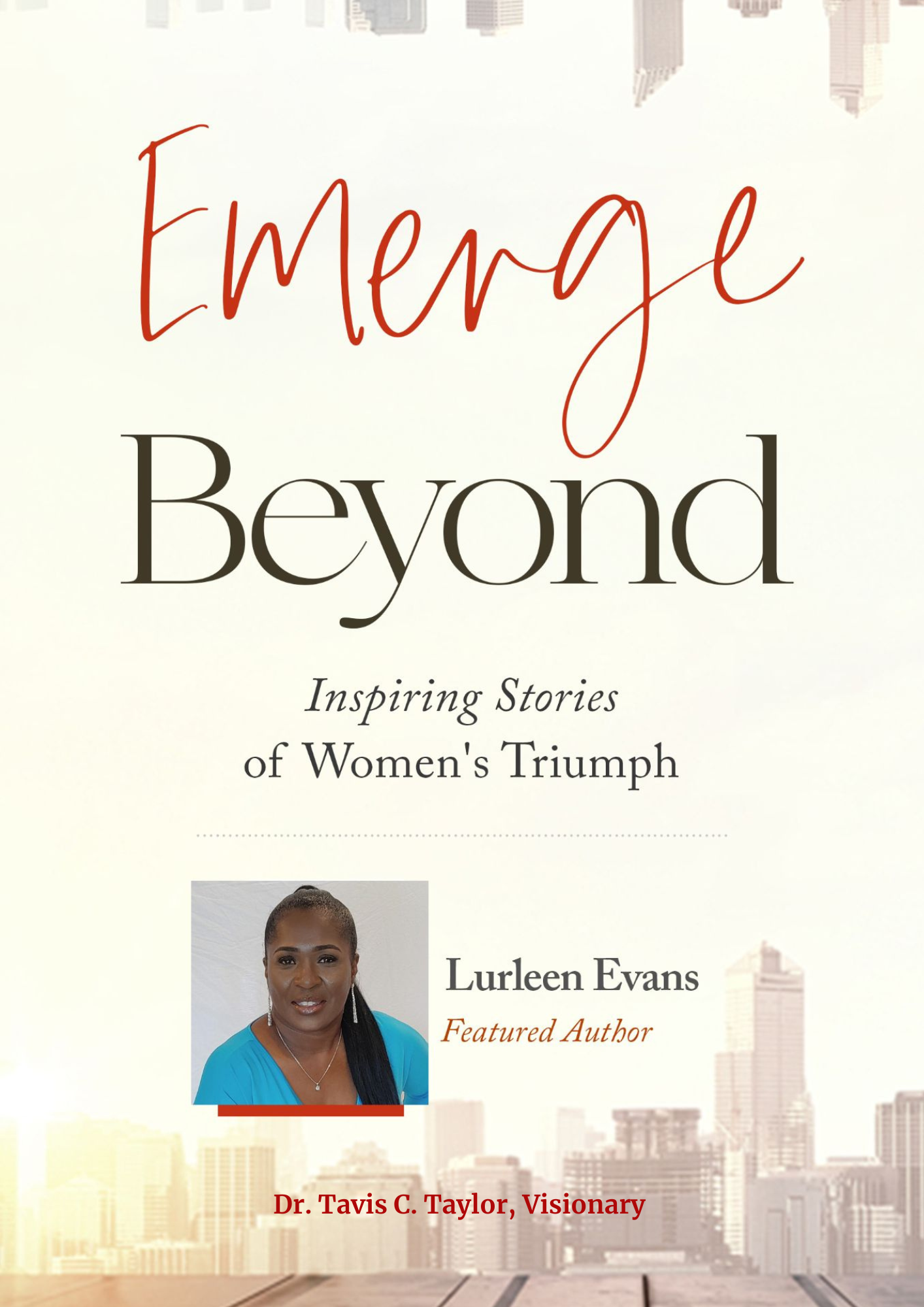Emerge Beyond: Inspiring Stories of Women's Triumph