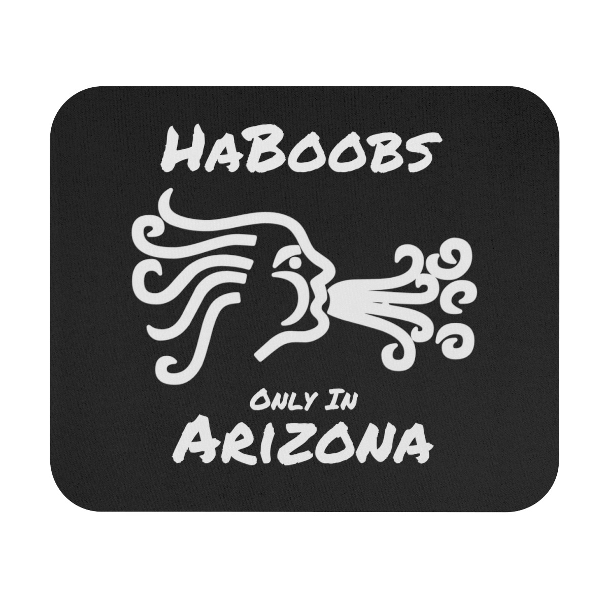 HaBoobs Only in Arizona Mouse Pad (Rectangle)