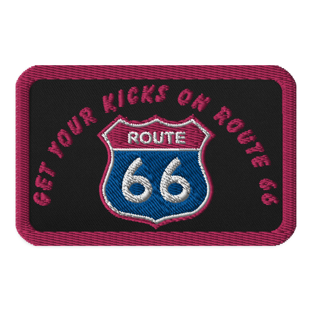 Get Your Kicks On Route 66 Embroidered patches