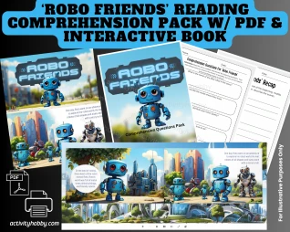 'Robo Friends' Reading Comprehension Pack W/ PDF & Interactive Flipbook