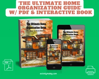 The Ultimate Home Organization Guide: Room-by-Room Solutions  W/ PDF & Interactive Flipbook