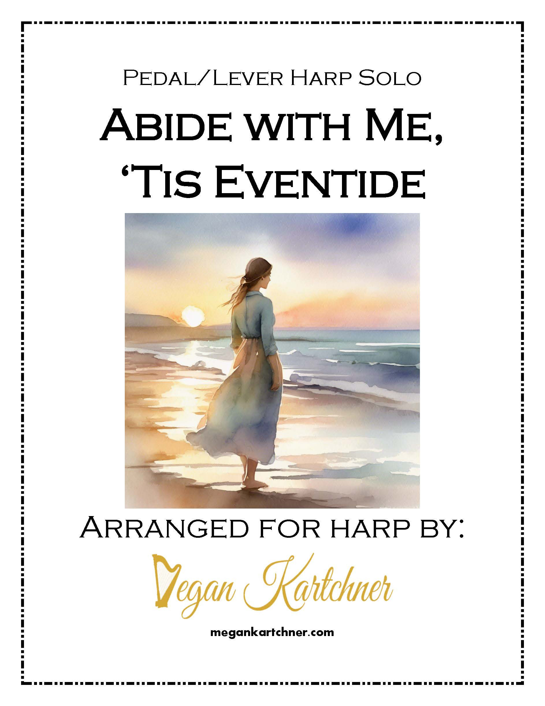 Abide with Me, 'Tis Eventide