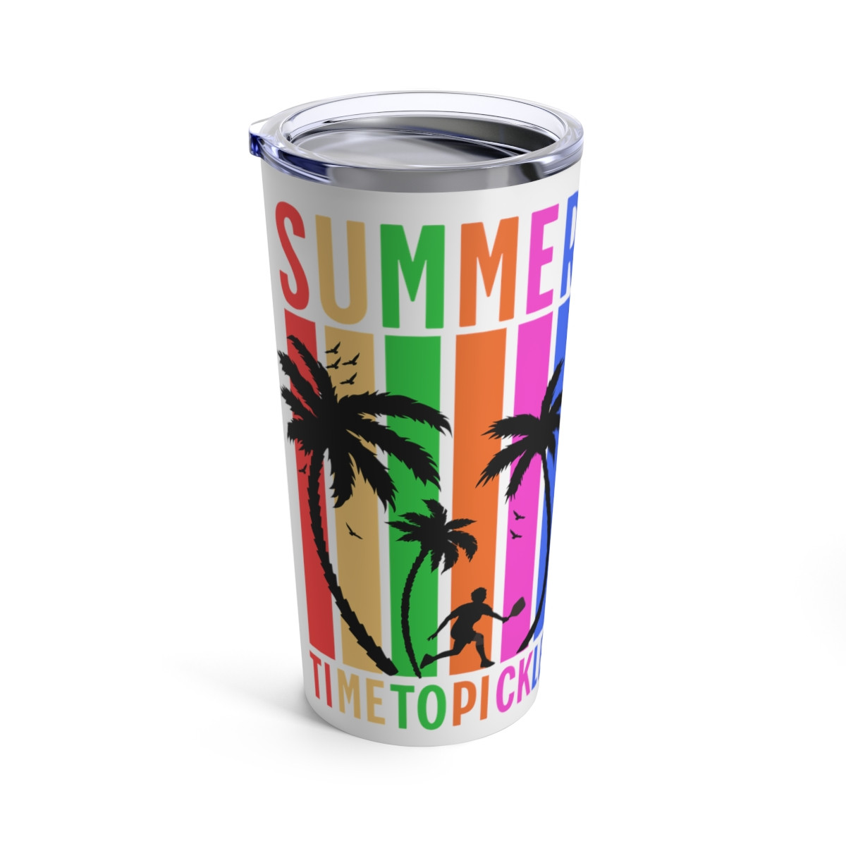 Summer. Time to Pickle. TUMBLER 20oz