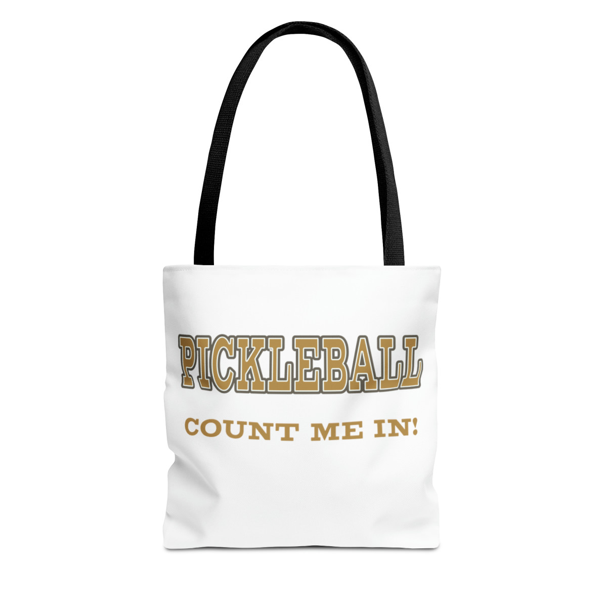 Pickleball. Count me in!. TOTE BAG (AOP)