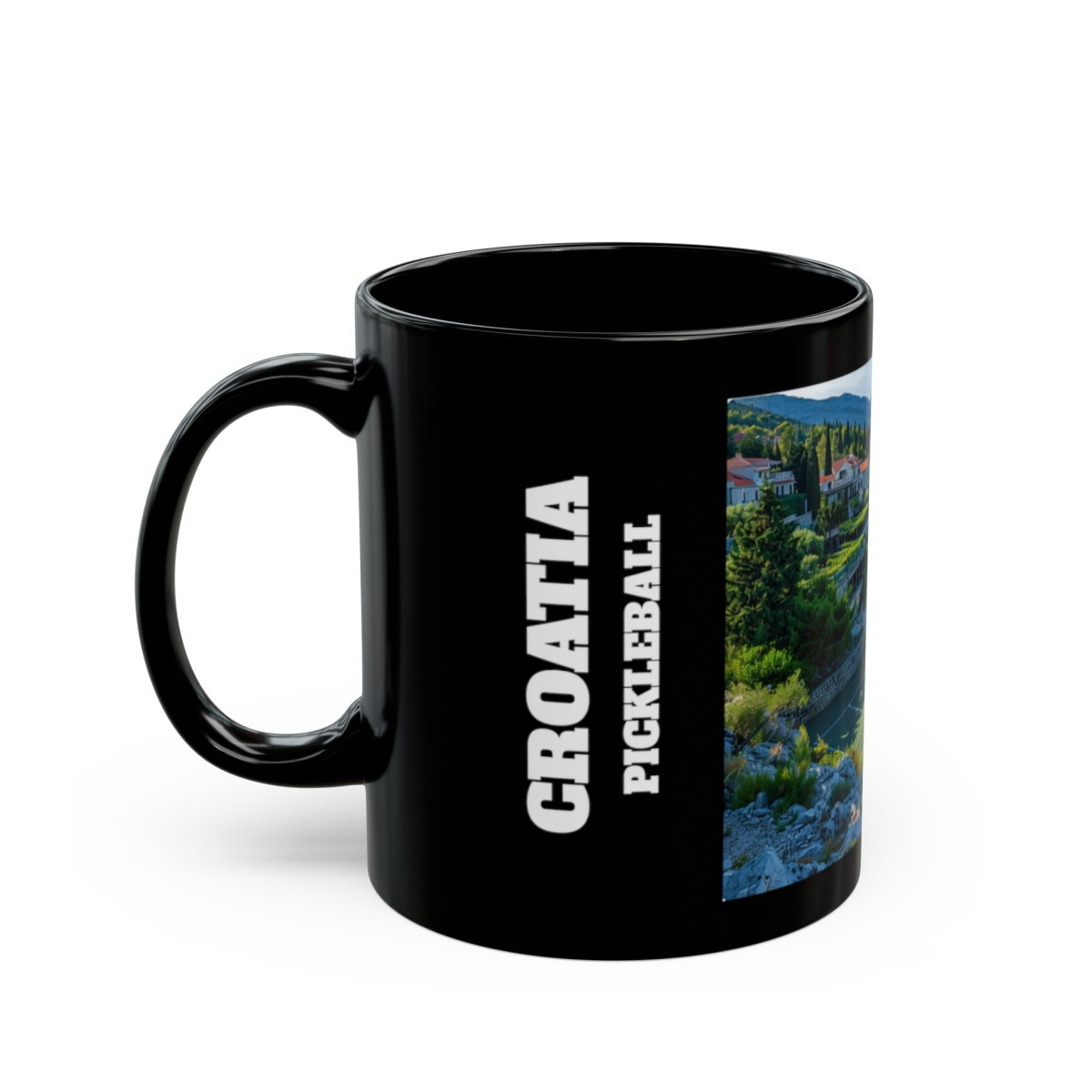 Croatia Pickleball. Imagine the most incredible pickleball setting. Pickleball Court on Black Mug (11oz, 15oz)