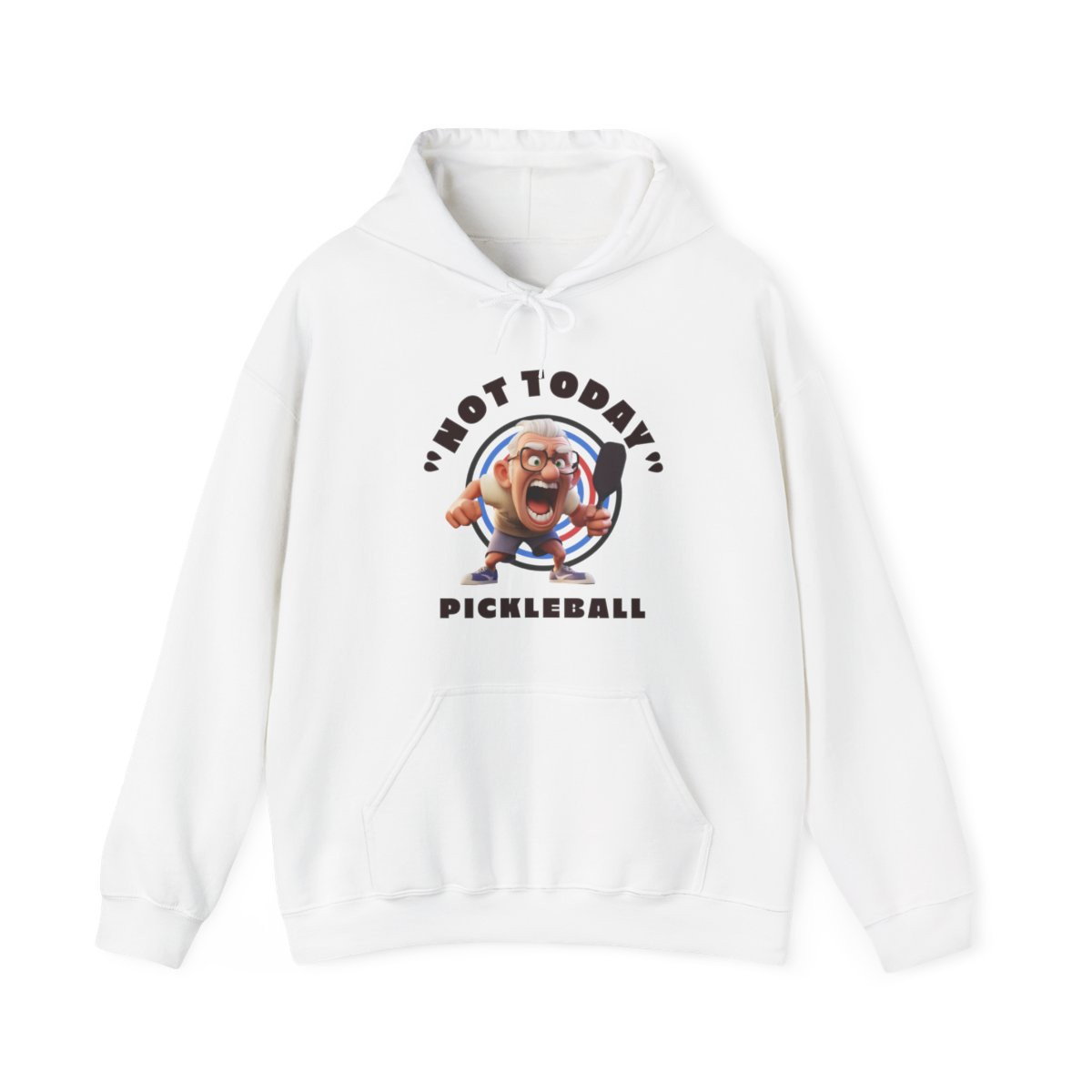 "Not Today," Pickleball. Funny Pickleball HOODIE. Unisex Heavy Blend™ Hooded Sweatshirt. Perfect gift.