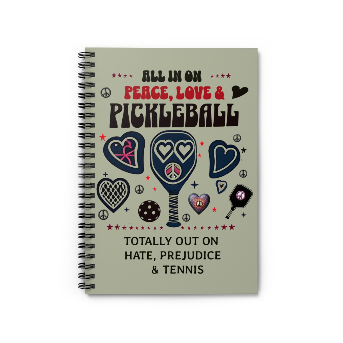 All in on Peace, Love & Pickleball. Spiral Notebook - Ruled Line