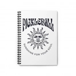 Pickleball...sunshine for your soul notebook. Spiral Notebook - Ruled Line