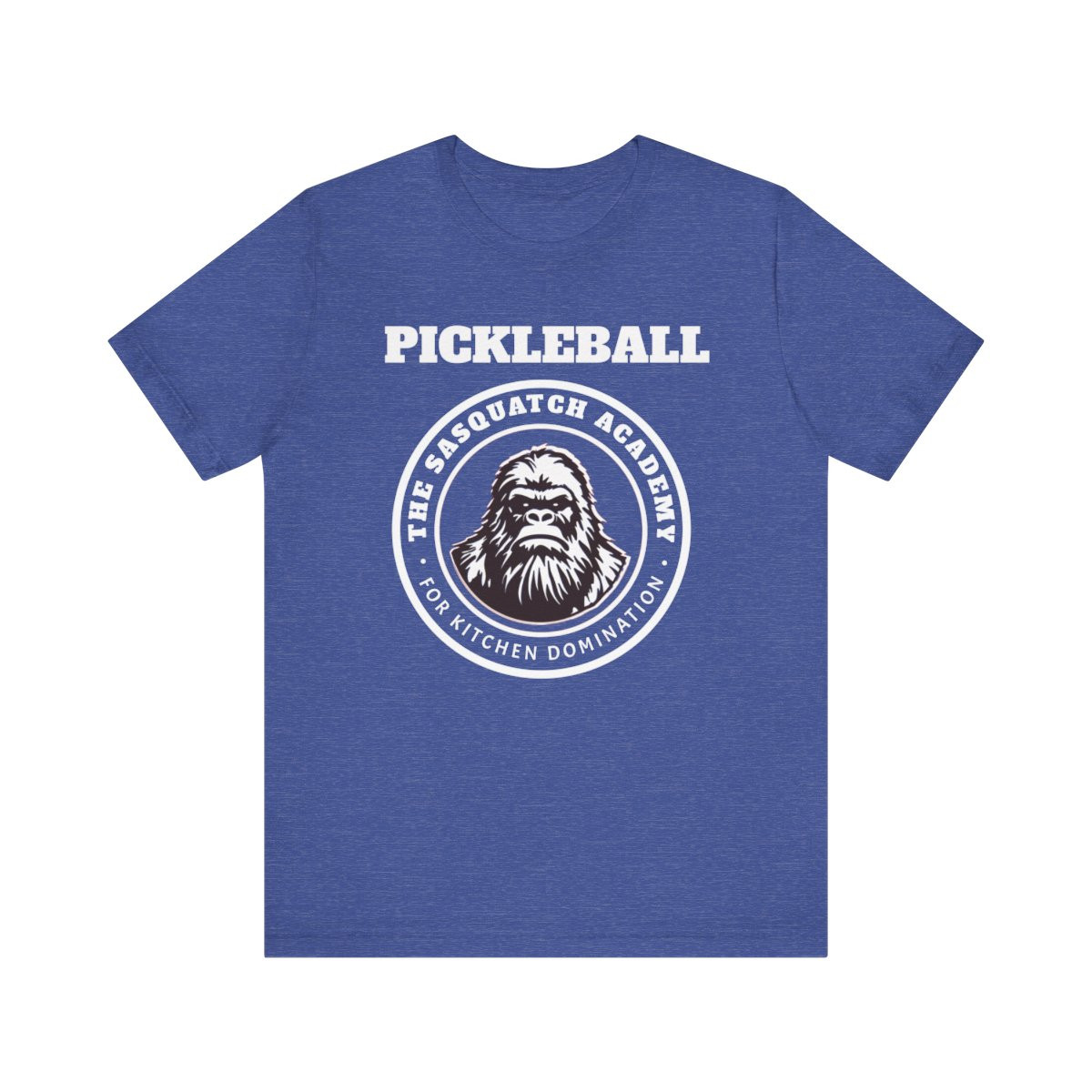 Pickleballl. The Sasquatch Academy for Kitchen Domination. Unisex Jersey Short Sleeve Tee