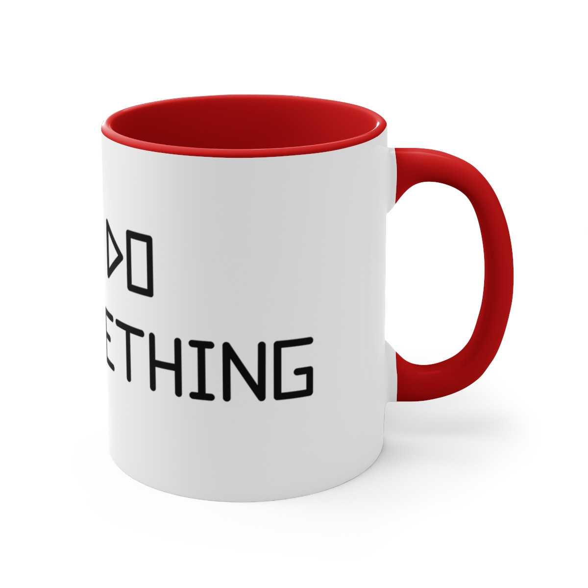 Kiveos Do Something Accent Mugs (11oz/15oz)
