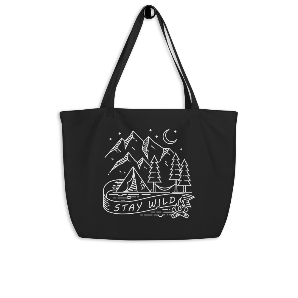 Stay Wild Large Organic Tote Bag
