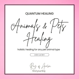 Pets and Animals - Quantum Healing
