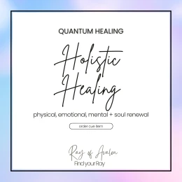 Holistic - Quantum Healing