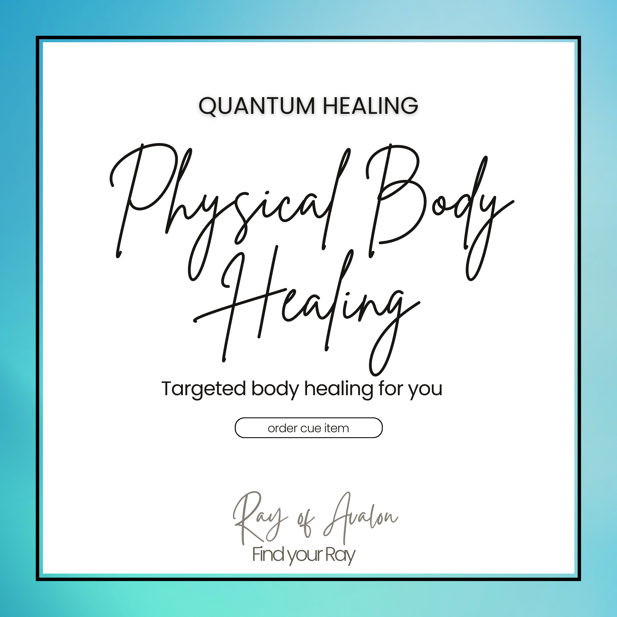 Physcial Body - Quantum Healing