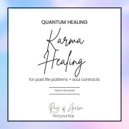 Karma Healing - Instant Quantum Healing