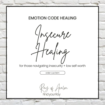 Insecure - Emotion Code Healing
