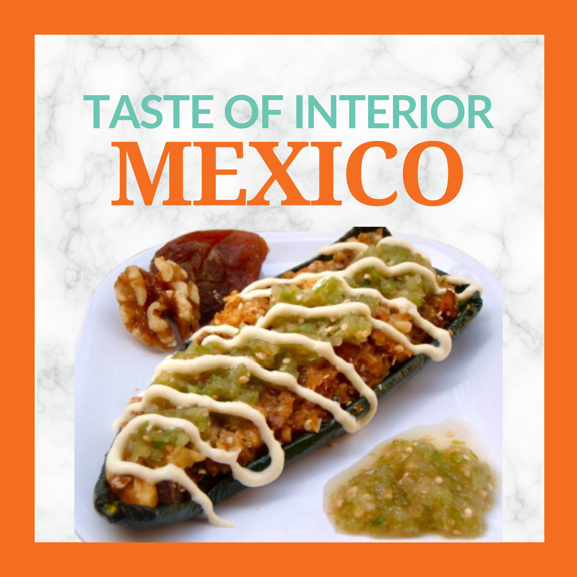 Taste of Interior Mexico