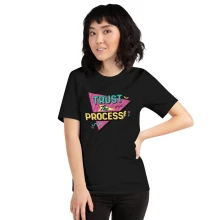 Trust the Process Shirt | Men Women Shirt | Soft Jersey Tee