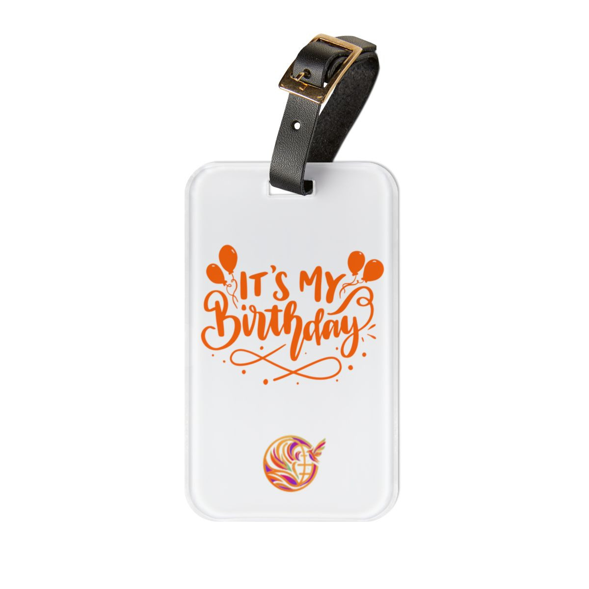 It's My Birthday Orange Acrylic Luggage Tag
