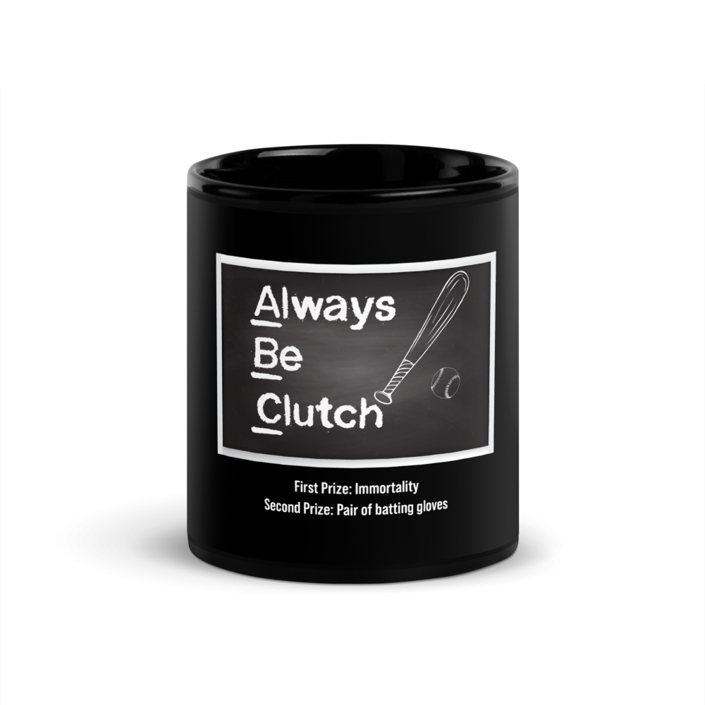 ABC: Always Be Clutch Black Glossy Mug