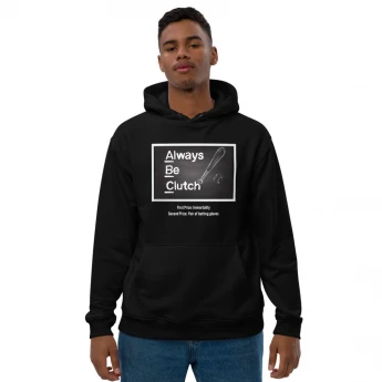 ABC: Always Be Clutch Hoodie