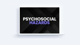 Psychosocial Hazards