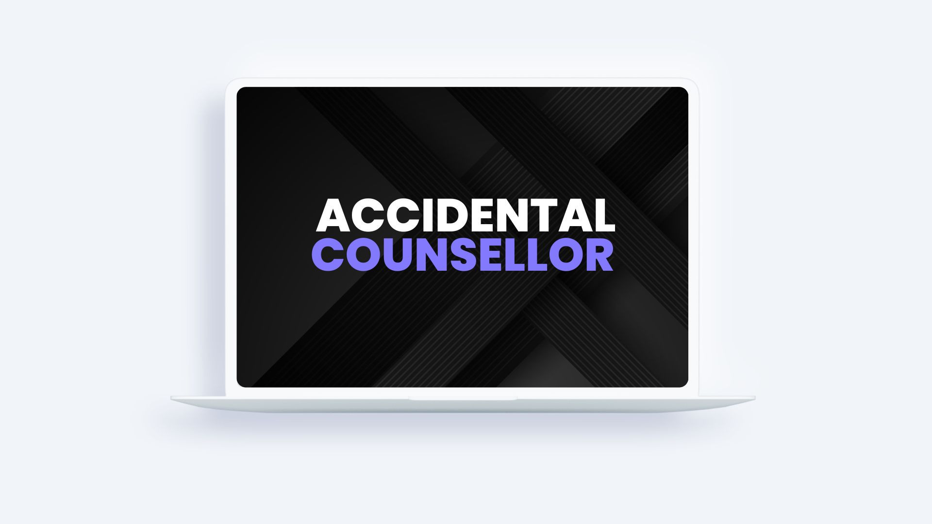 Accidental Counsellor