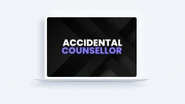 Accidental Counsellor