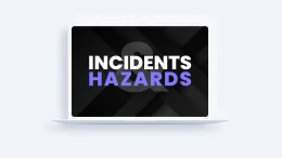 Incidents and Hazards