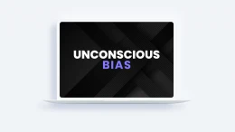 Unconscious Bias
