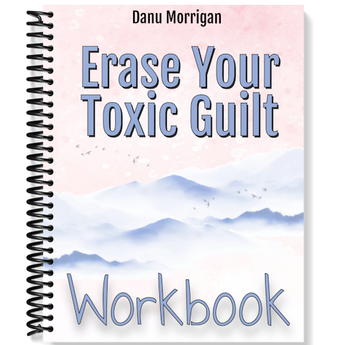 Erase Your Toxic Guilt Workbook
