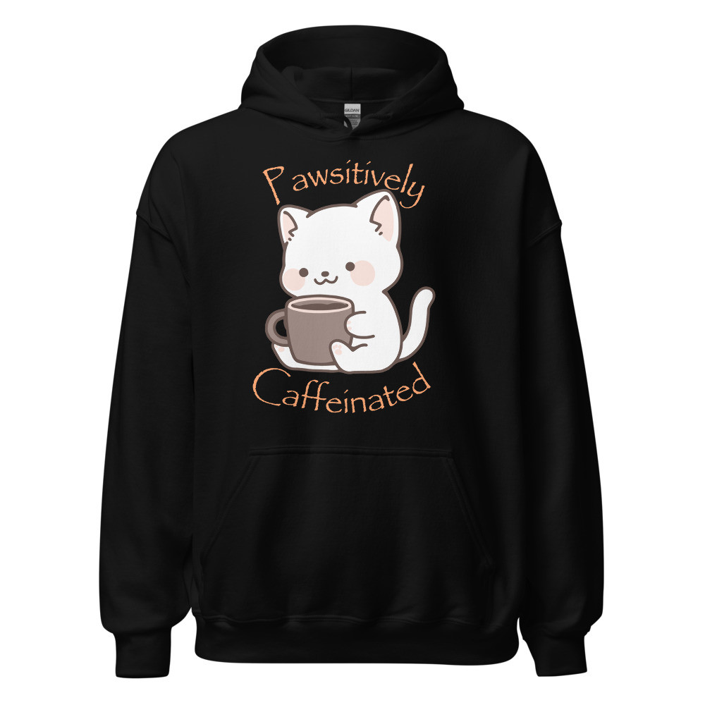 Pawsitively Caffeinated Unisex Hoodie