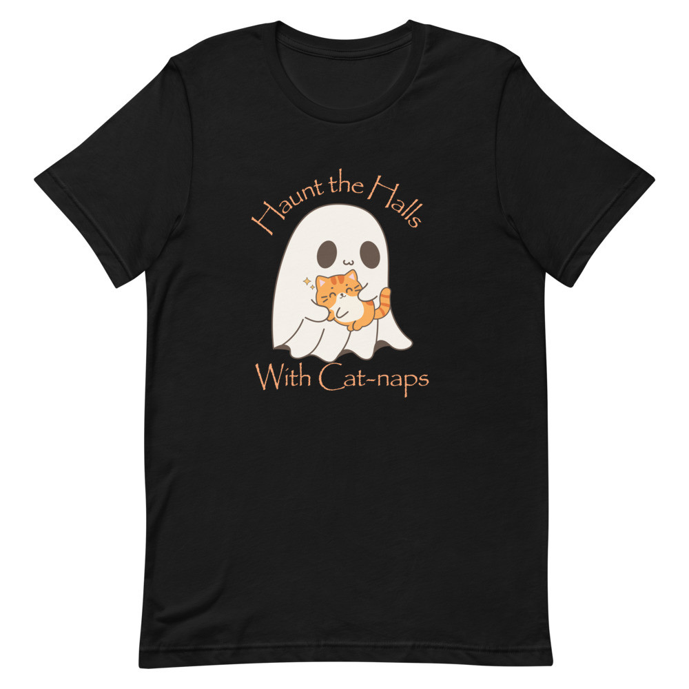 Haunt The Halls With Cat-Naps Unisex t-shirt