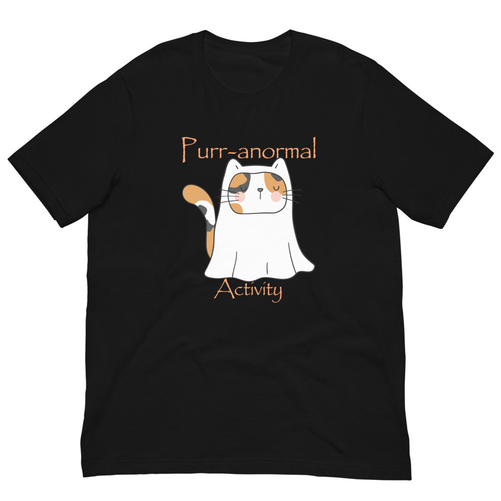 Purr-anormal Activity Unisex t-shirt
