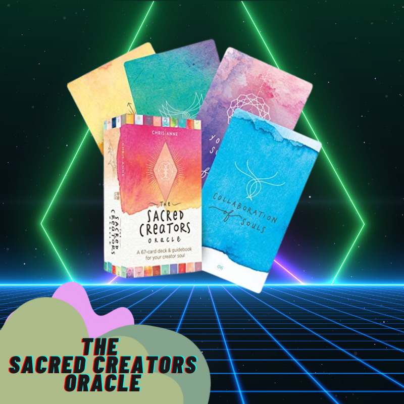 The Sacred Creators Oracle: A 67-Card Oracle Deck & Guidebook for Your Creator Soul
