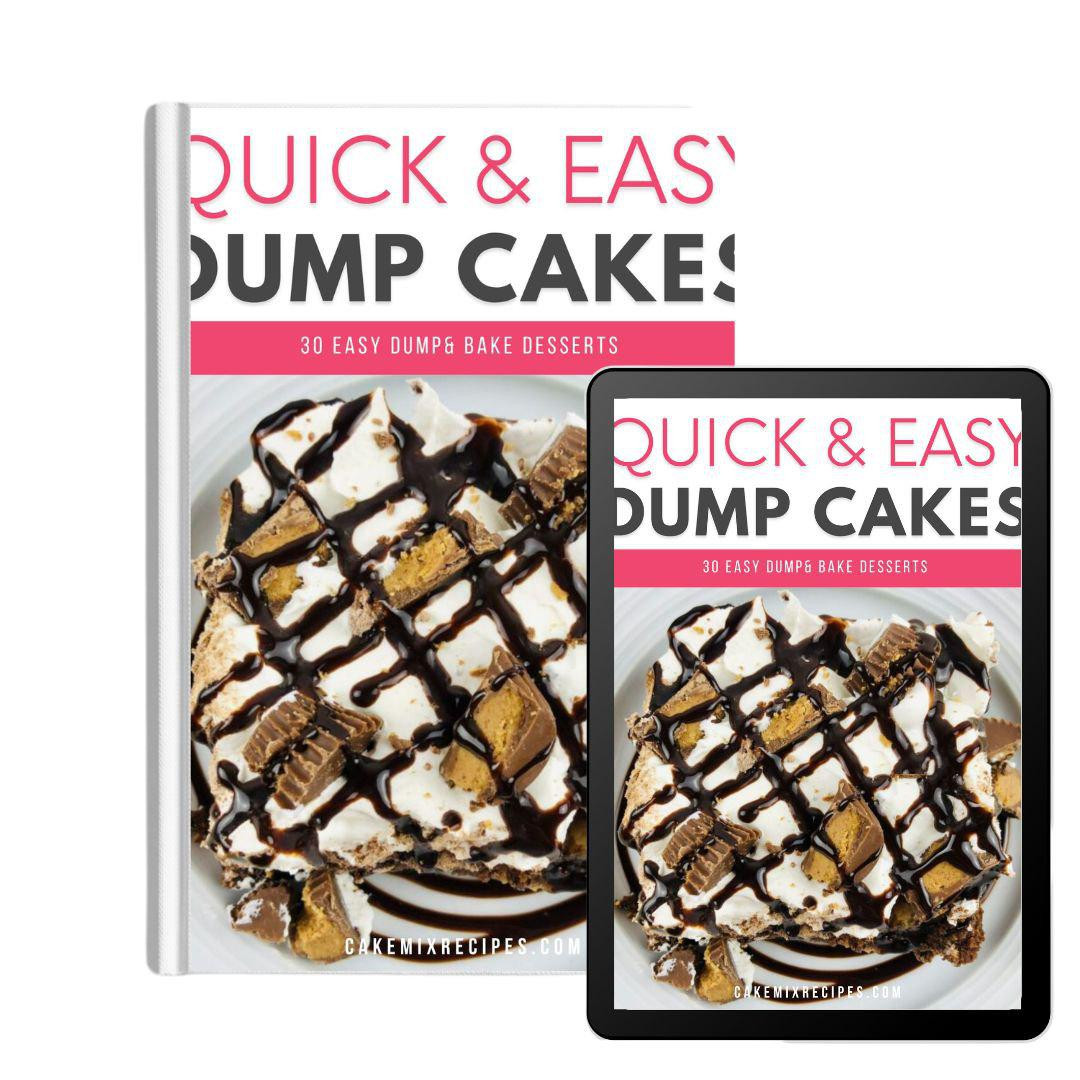 Quick & Easy Dump Cakes